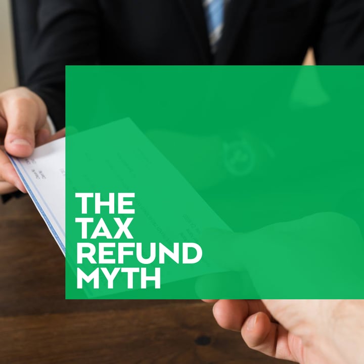 Tax Refund Myth