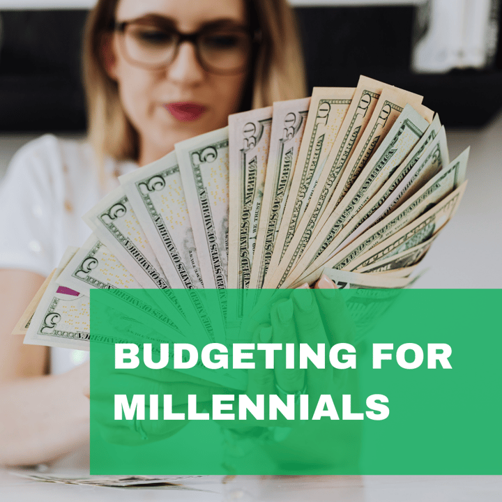 Budgeting For Millennials