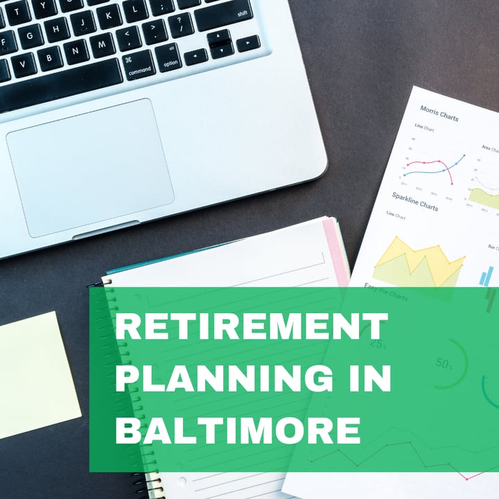 About Retirement Planning in Baltimore