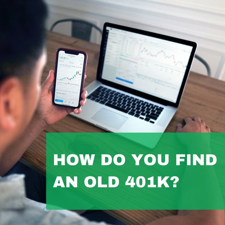 How Do You Find Your Old 401k?