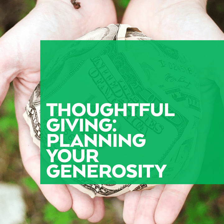 Thoughtful Giving Planning Your Generosity