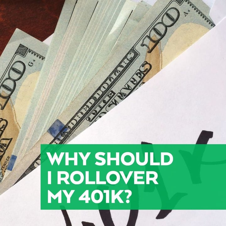 Why Should I Rollover My Old 401k